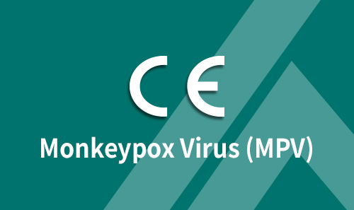 best365官网app下载获得3款猴痘病毒检测试剂CE认证（核酸/抗原/抗体）